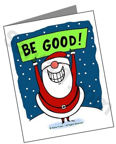 Be Good! Greeting Card.